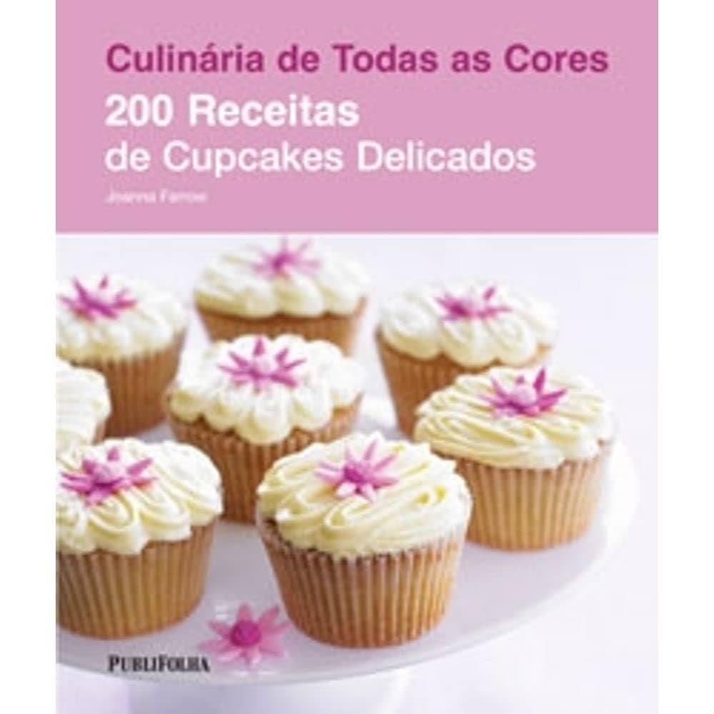 200 Receitas de Cupcakes Delicados