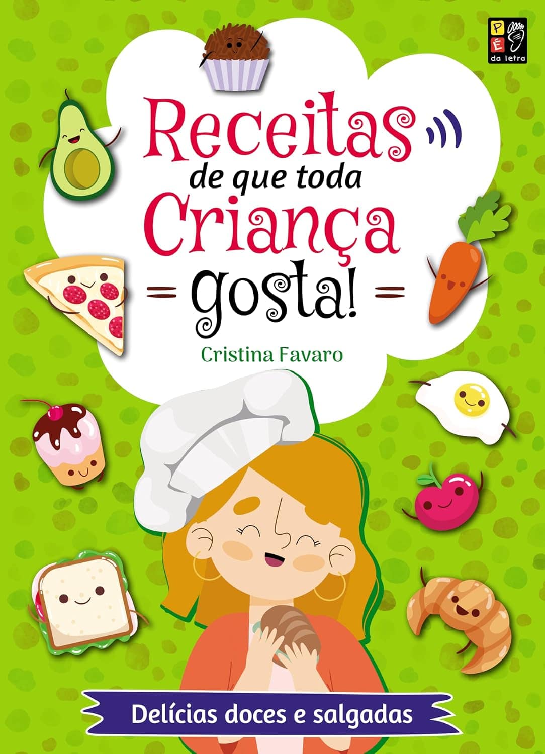 Receitas que Toda Crianca Gosta!