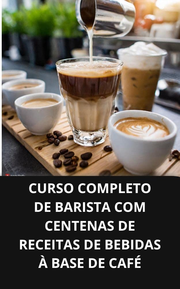 CURSO COMPLETO DE BARISTA COM CENTENAS DE RECEITAS DE BEBIDA...